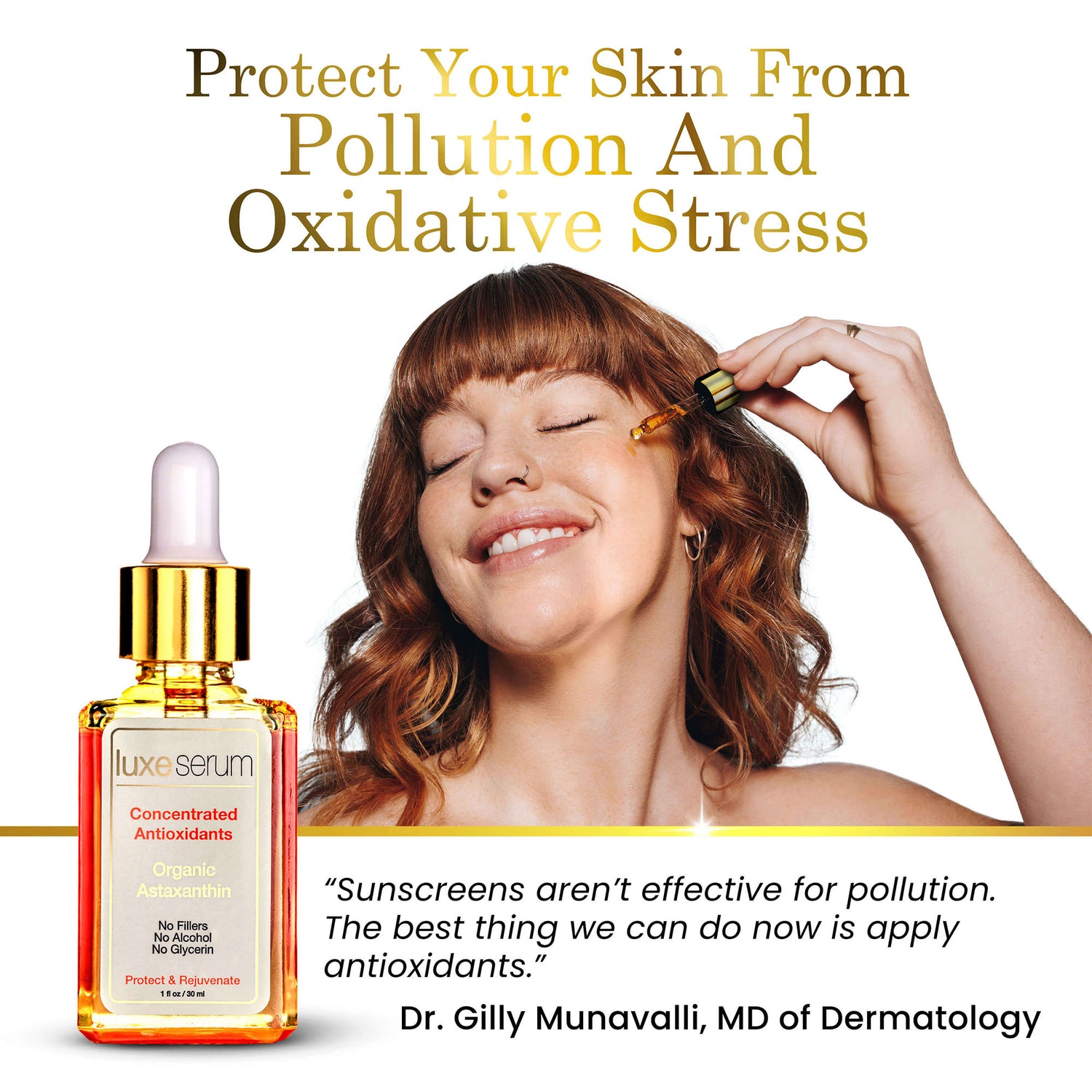 Woman applying Luxe Beauty serum with text about protecting skin from pollution and oxidative stress.
